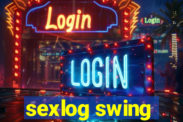 sexlog swing