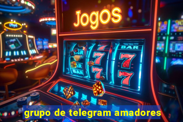 grupo de telegram amadores