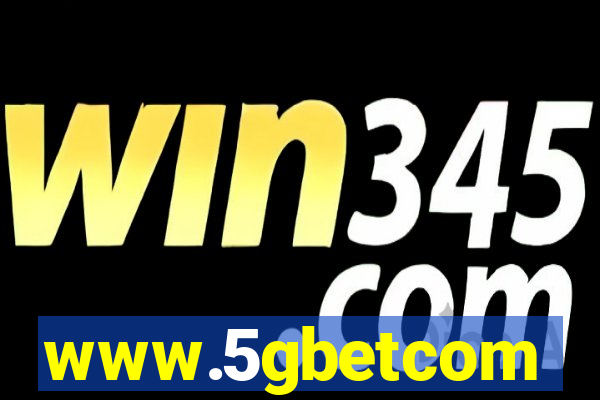 www.5gbetcom