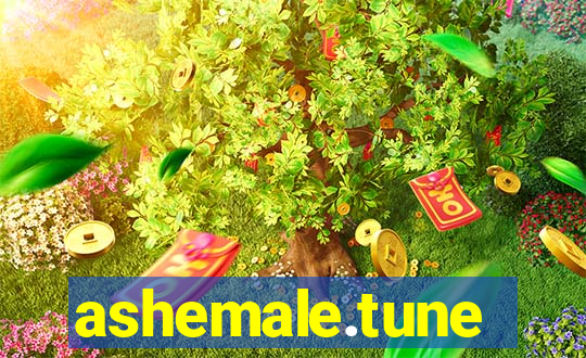 ashemale.tune