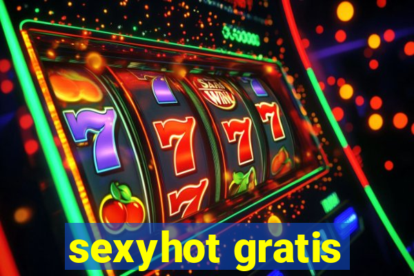 sexyhot gratis