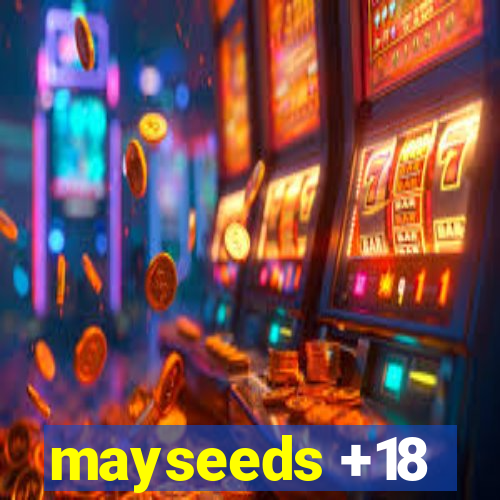 mayseeds +18