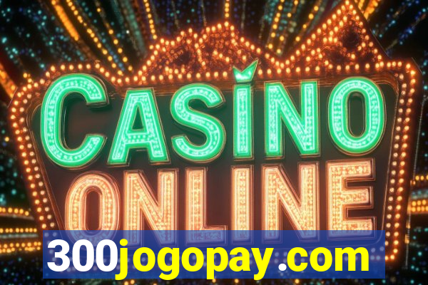 300jogopay.com