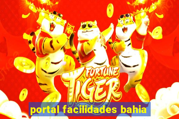 portal facilidades bahia