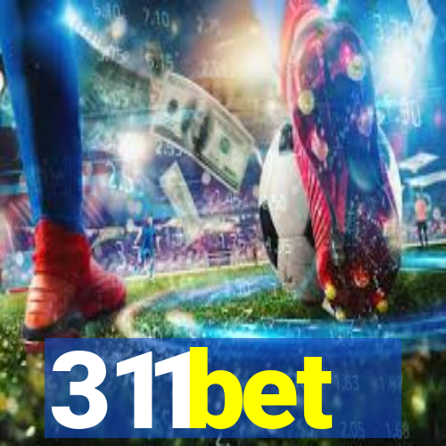 311bet