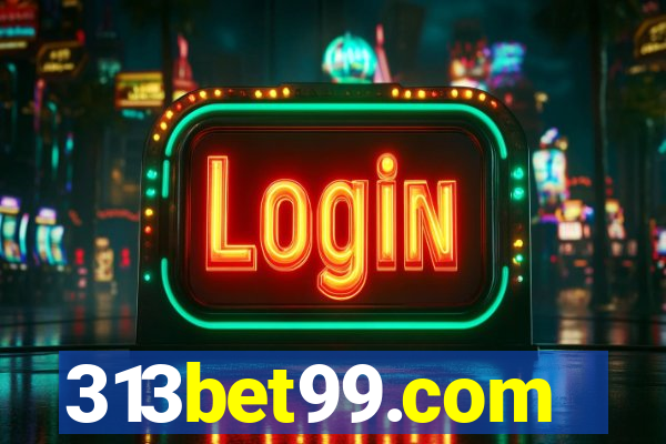 313bet99.com