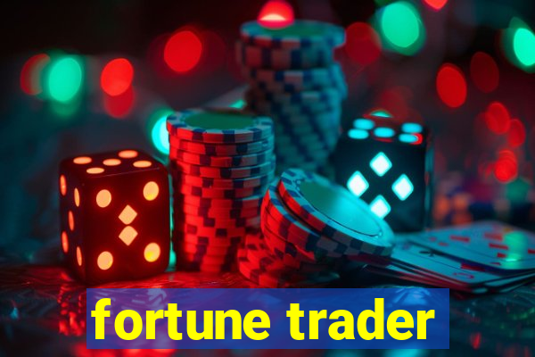 fortune trader