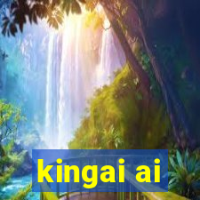 kingai ai