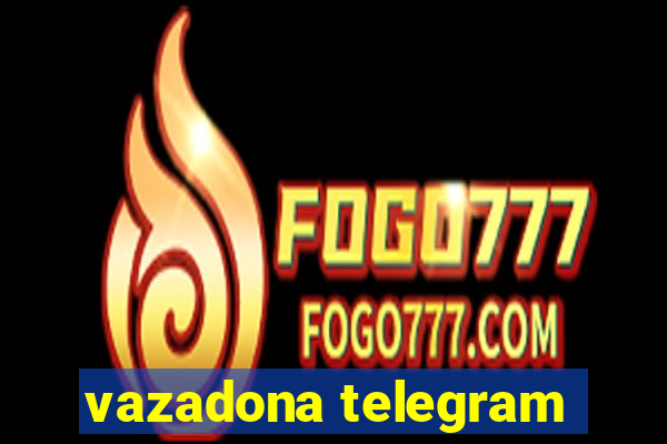 vazadona telegram