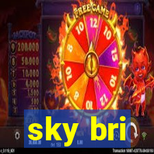 sky bri