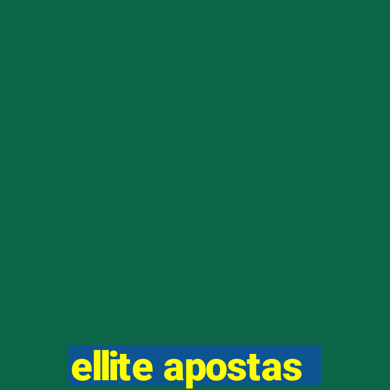 ellite apostas