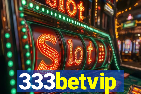 333betvip