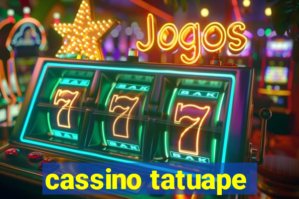 cassino tatuape