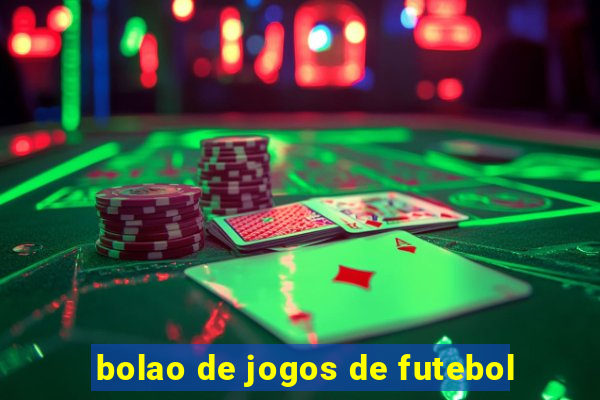 bolao de jogos de futebol