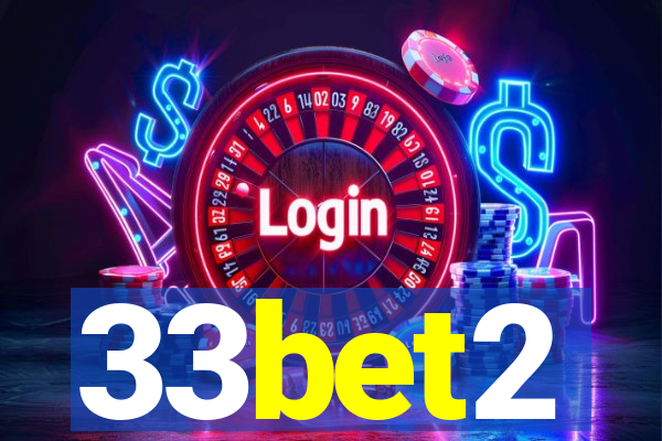 33bet2