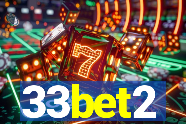 33bet2