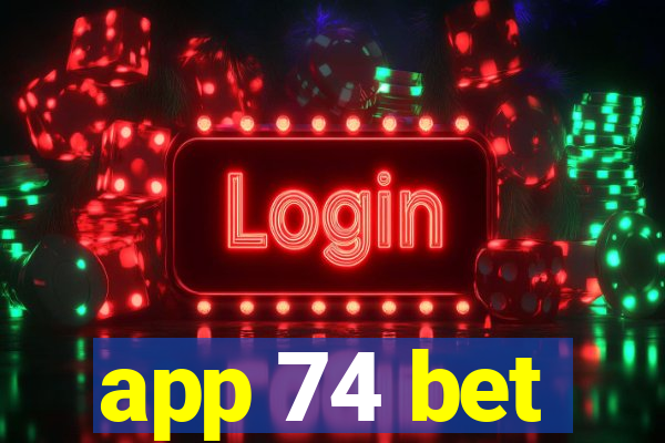 app 74 bet