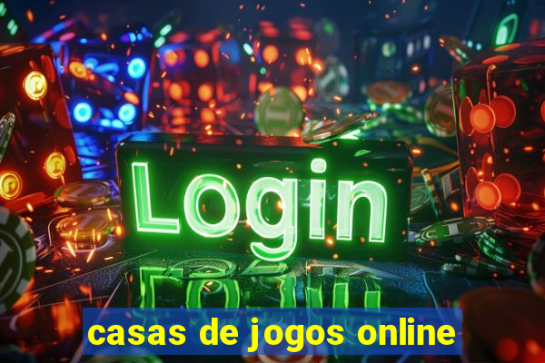 casas de jogos online