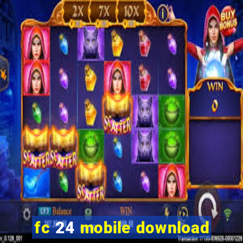 fc 24 mobile download