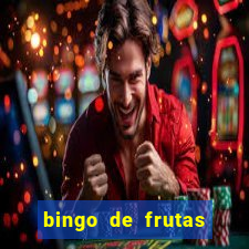 bingo de frutas para imprimir pdf