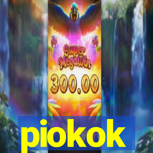 piokok