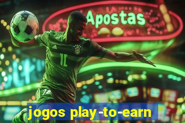 jogos play-to-earn