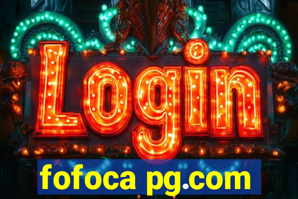 fofoca pg.com