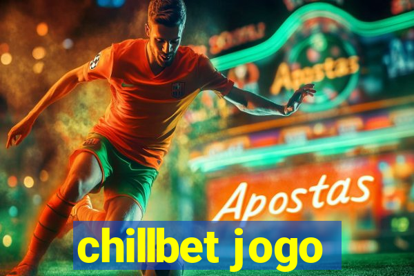 chillbet jogo