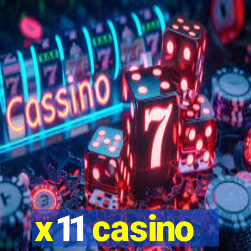 x11 casino