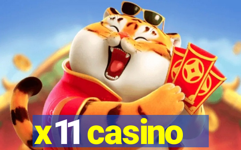 x11 casino