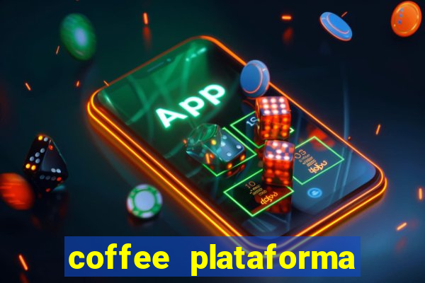 coffee plataforma de jogos