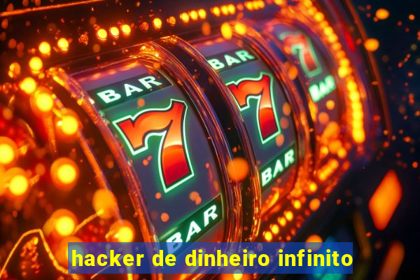 hacker de dinheiro infinito