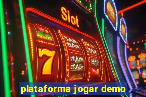 plataforma jogar demo