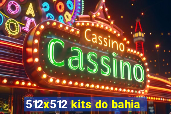 512x512 kits do bahia