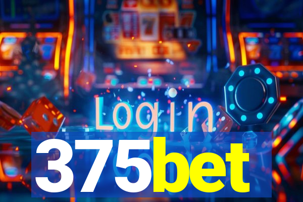 375bet