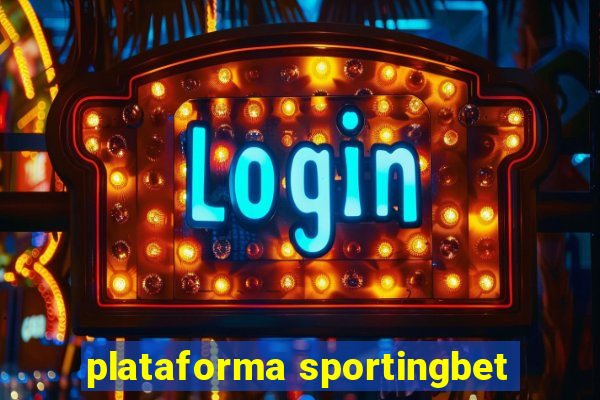 plataforma sportingbet