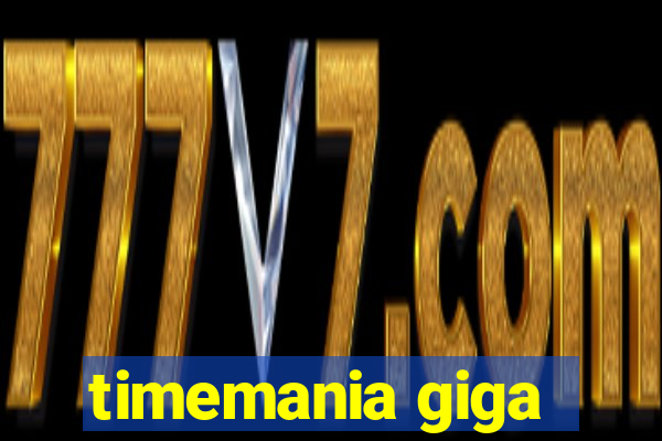 timemania giga