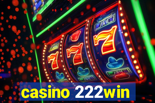 casino 222win