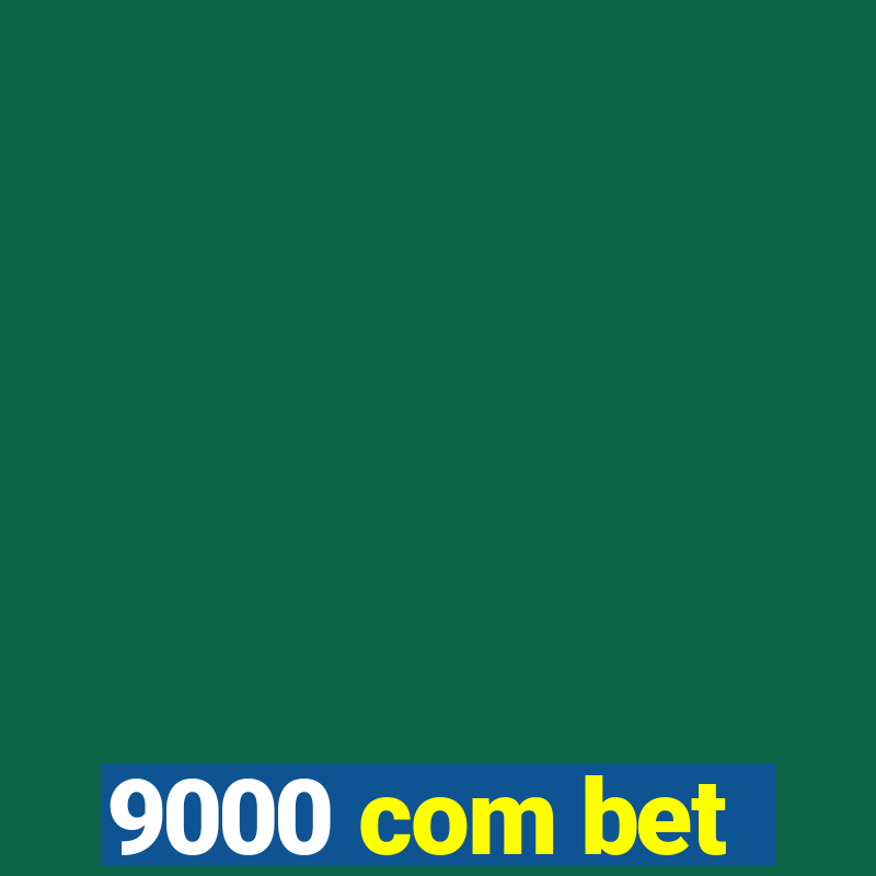 9000 com bet