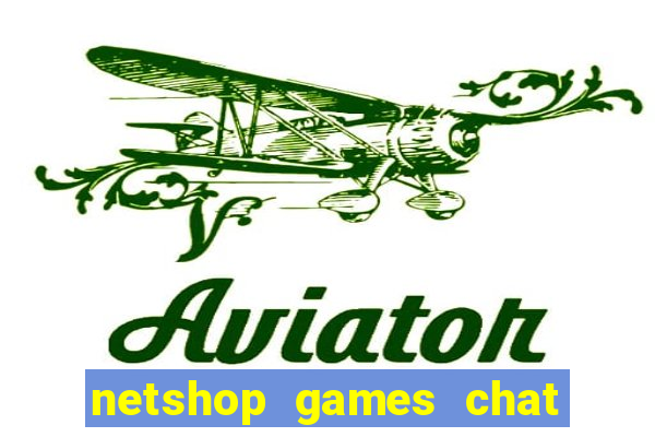 netshop games chat ao vivo