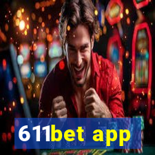 611bet app