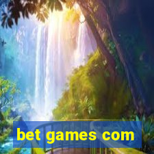 bet games com