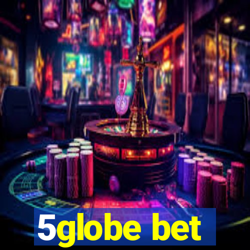 5globe bet