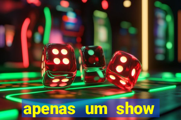 apenas um show pancadaria 2