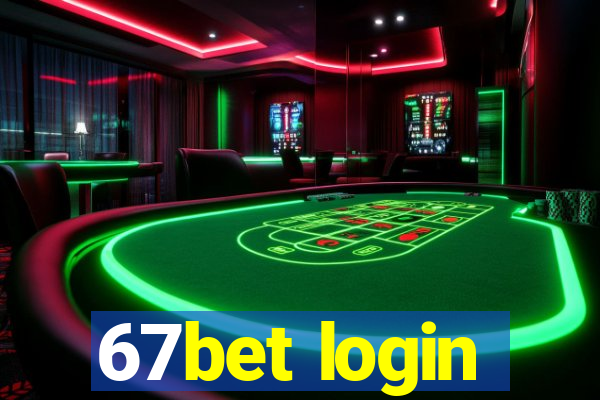 67bet login