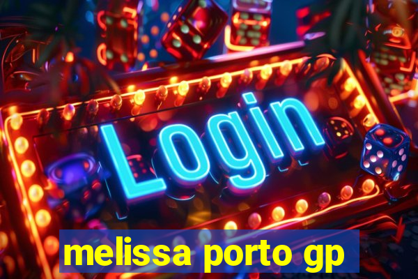 melissa porto gp