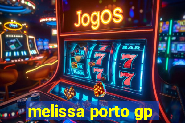 melissa porto gp