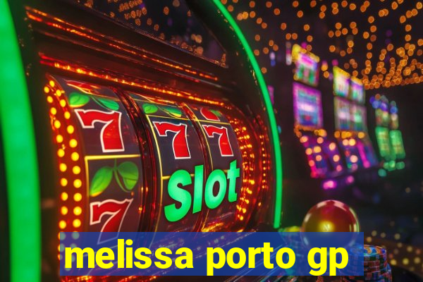 melissa porto gp