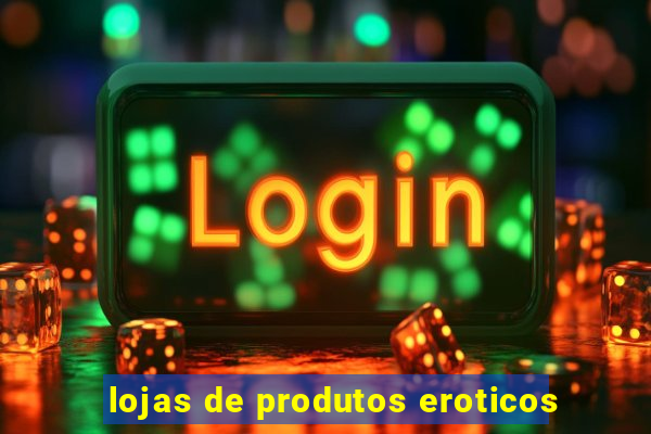 lojas de produtos eroticos