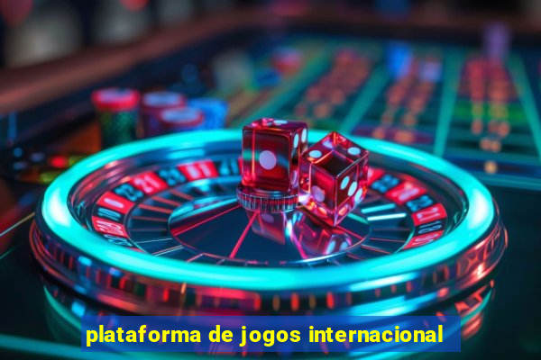 plataforma de jogos internacional